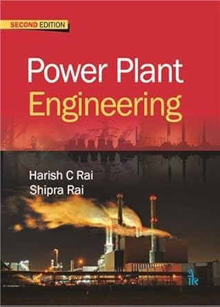 power plant engineering 2nd revised edition harish c rai ,shipra rai 9385909770, 978-9385909771