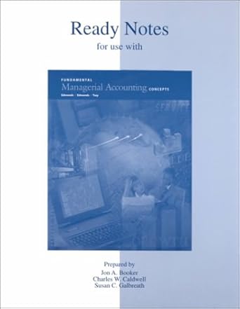 ready notes for use with fundamental managerial accounting concepts 1st edition thomas p edmonds ,cindy d