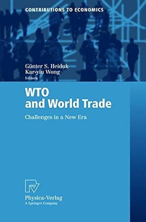 wto and world trade challenges in a new era 2005th edition gunter s heiduk ,kar yiu wong b000v88lhu