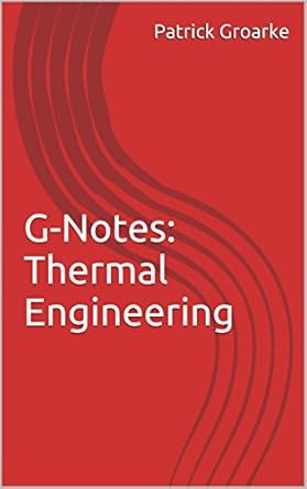 g notes thermal engineering 1st edition patrick groarke b01433w61k