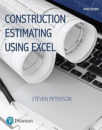 construction estimating using excel 3rd edition pe peterson, steven j , mba ,frank r dagostino b071hp7jmy,