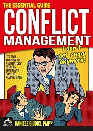 conflict management i dont get angry anymore 1st edition daniele giudici b076gytxrq