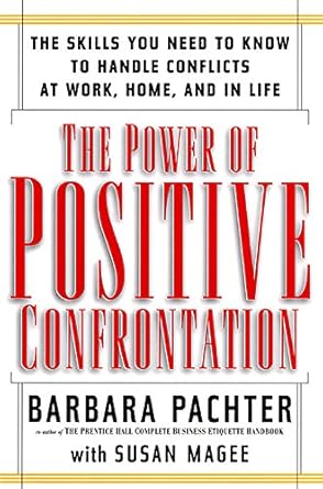 the power of positive confrontation 1st edition barbara pachter ,susan magee 1569246793, 978-1569246795