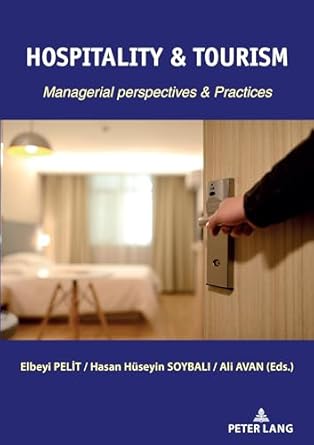 hospitality and tourism 1st edition pelit 363183490x, 978-3631834909
