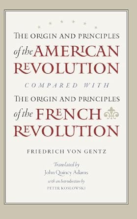 the origin and principles of the american revolution compared with the origin and principles of the french