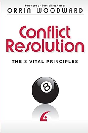 conflict resolution 1st edition life leadership 0990961923, 978-0990961925
