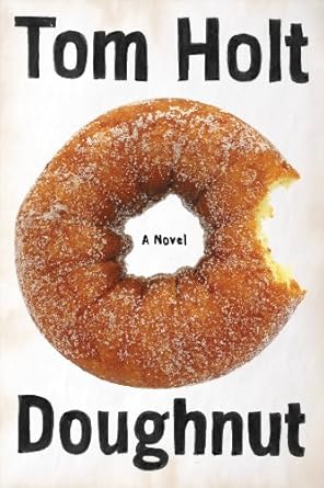doughnut 1st edition tom holt b009cjlbb2