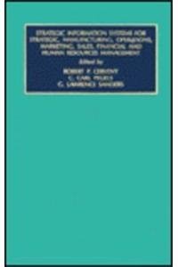 strategic information systems for strategic manufacturing operations marketing sales financial and human