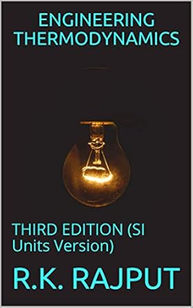 engineering thermodynamics 3rd edition r k rajput ,deepak mishra b083w53h94
