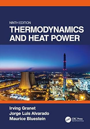 thermodynamics and heat power nin edition irving granet ,jorge alvarado ,maurice bluestein 0367280914,