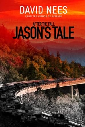 after the fall jasons tale 1st edition david nees b08xzq8221, 979-8711554936