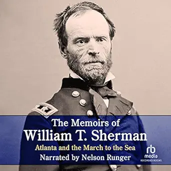 the memoirs of william t sherman atlanta and the march to the sea 1st edition william t sherman ,nelson