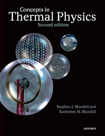 concepts in thermal physics 1st edition stephen j blundell ,katherine m blundell b001iu0rls, 978-0191574337
