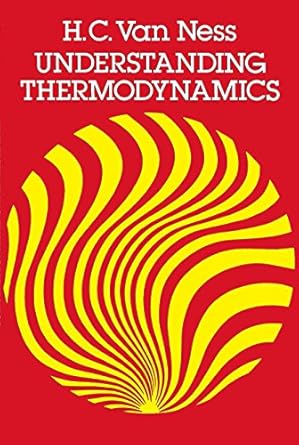 understanding thermodynamics 1st edition h c van ness b001ilfndy, 978-0486132280