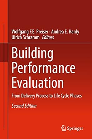 building performance evaluation from delivery process to life cycle phases 1st edition wolfgang f e preiser
