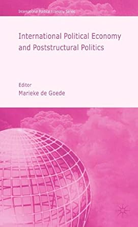 international political economy and poststructural politics 2006th edition kenneth a loparo 1403949328,