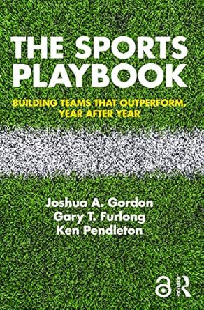 the sports playbook 1st edition joshua a gordon ,gary t furlong ,ken pendleton 1138300659, 978-1138300651