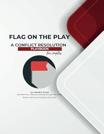flag on the play a couples conflct resolution playbook 1st edition yolanda d durrah 1312194529, 978-1312194526
