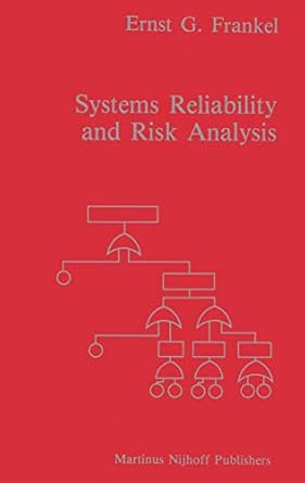 systems reliability and risk analysis 1st edition e g g frankel 9400969228, 978-9400969223