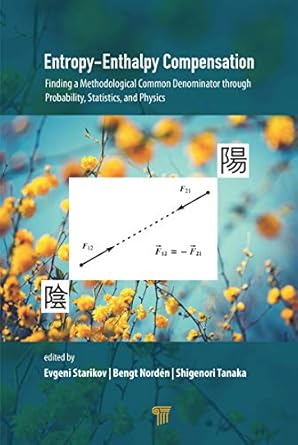 entropy enthalpy compensation finding a methodological common denominator through probability statistics and