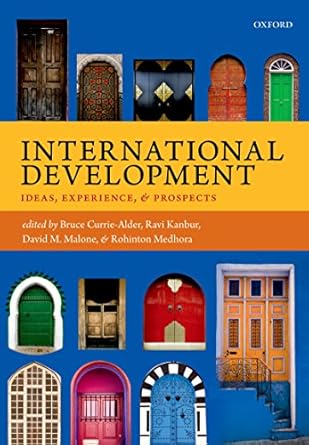 international development ideas experience and prospects 1st edition bruce currie alder ,ravi kanbur ,david m