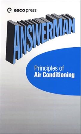 answerman principles of air conditioning 1st edition esco institute ltd ,jerry weiss 1930044038,