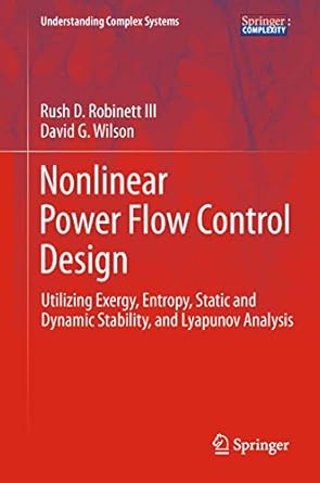 nonlinear power flow control design utilizing exergy entropy static and dynamic stability and lyapunov