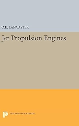 jet propulsion engines 1st edition otis e lancaster 0691652600, 978-0691652603
