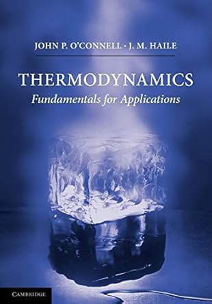 thermodynamics fundamentals for applications reissue edition j p o'connell ,j m haile 0521588189,