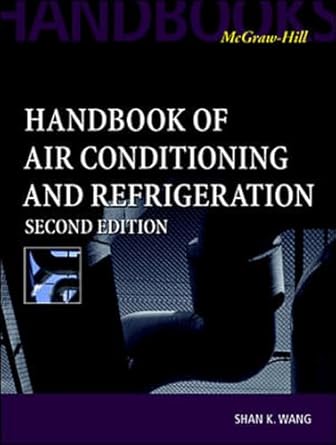handbook of air conditioning and refrigeration 2nd edition shan k wang 0070681678, 978-0070681675