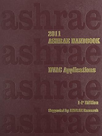 ashrae handbook 2011 heating ventilating and air conditioning applications inch i-p edition american society