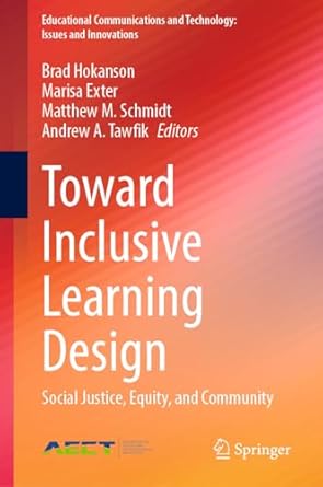 toward inclusive learning design social justice equity and community 1st edition brad hokanson ,marisa exter