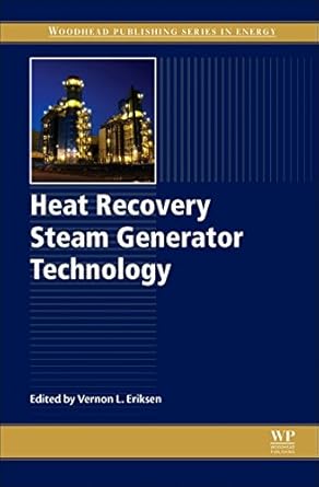 heat recovery steam generator technology 1st edition vernon l eriksen 0081019408, 978-0081019405