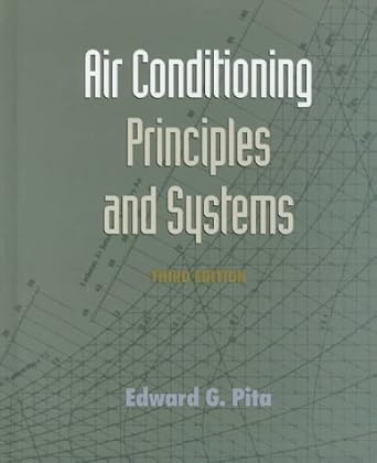 air conditioning principles and systems 1st edition edward g pita 0135053064, 978-0135053065