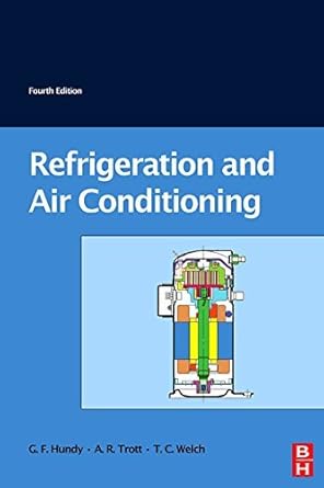 refrigeration and air conditioning 4th edition g f hundy ,a r trott ,t c welch b001ikjlk6, 978-0080559209