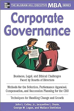 corporate governance 1st edition john l colley ,jacqueline l doyle ,wallace stettinius ,george logan
