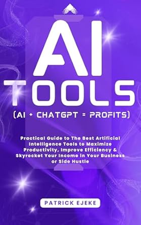 ai tools practical guide to the best artificial intelligence tools to maximize productivity improve