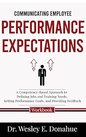 communicating employee performance expectations a competency based approach to defining jobs and training