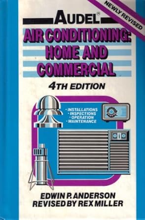 audel air conditioning home and commercial 1st edition edwin p anderson ,rex miller 0025848852, 978-0025848856