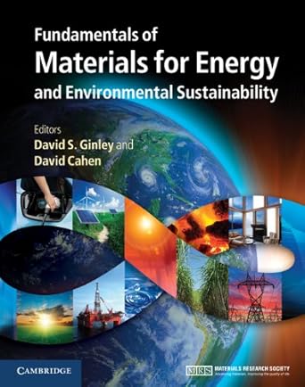 fundamentals of materials for energy and environmental sustainability 1st edition david s ginley ,david cahen