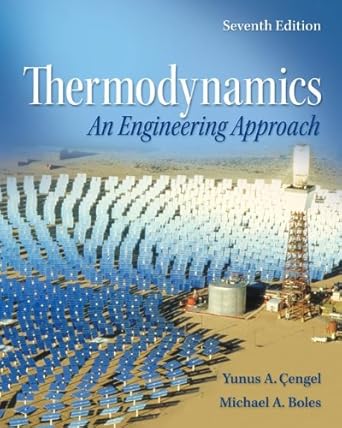 loose leaf version for thermodynamics an engineering approach 7e 7th edition yunus cengel ,michael boles
