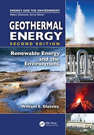 geothermal energy renewable energy and the environment 2nd edition william e glassley b003qyci5m,