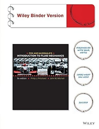 fox and mcdonalds intoduction to fluid mechanics 9th binde   by pitchad philip j leylegian john c bhaskaan