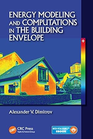 energy modeling and computations in the building envelope 1st edition alexander v dimitrov b07nqpcc3f,