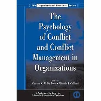 the psychology of conflict and conflict management in organizations 1st edition  b007cvwiz0