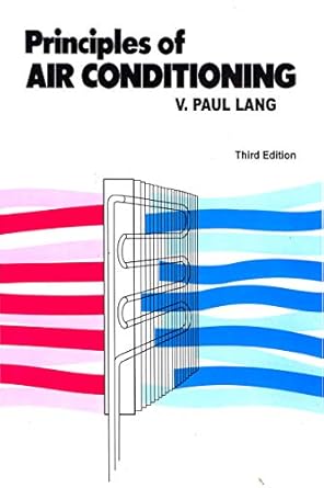 principles of air conditioning 3e 3rd edition lang paul b001ki68wu, b07xm5ykxc