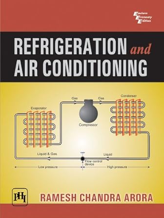 refrigeration and air conditioning 1st edition ramesh chandra arora b00lyv9c58