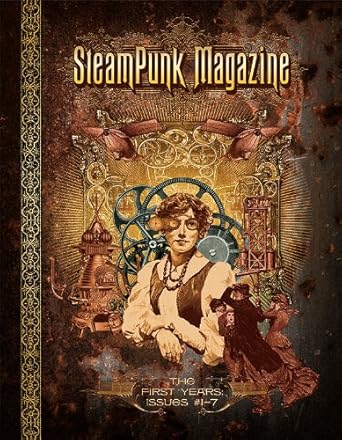 steampunk magazine the first years issues #1 7 61770th edition margaret killjoy ,c allegra hawksmoor