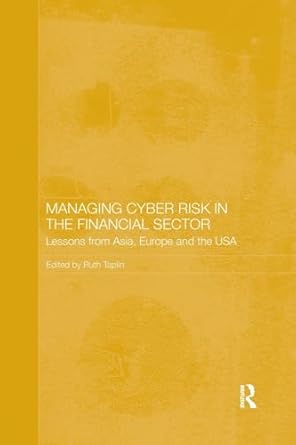 managing cyber risk in the financial sector 1st edition ruth taplin 1138477176, 978-1138477179