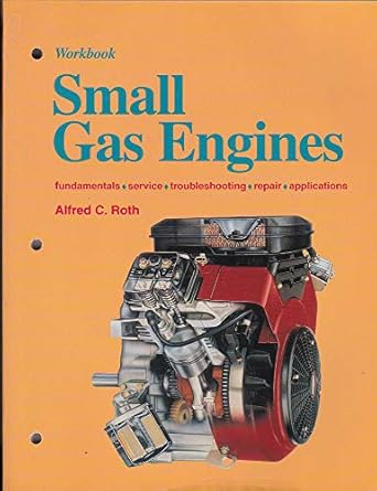 small gas engines workbook edition alfred c roth 1590701844, 978-1590701843